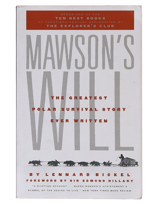 Mawson's Will - Tekijät: Bickel, Lennard - Lemmikki- ja luontokirjat - 10105633827 - 0