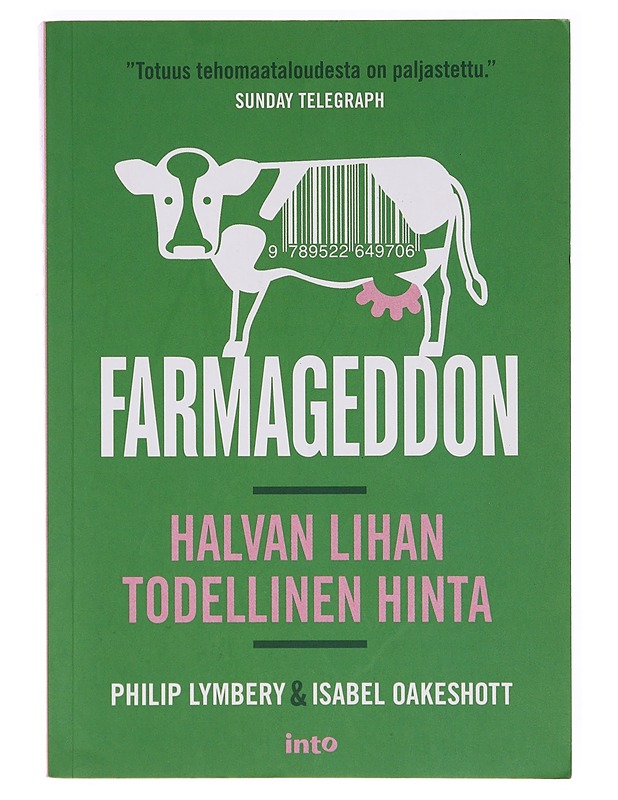 Farmageddon : halvan lihan todellinen hinta - Lymbery, Philip - Tietokirjat ja oppaat - 10105633831 - 0