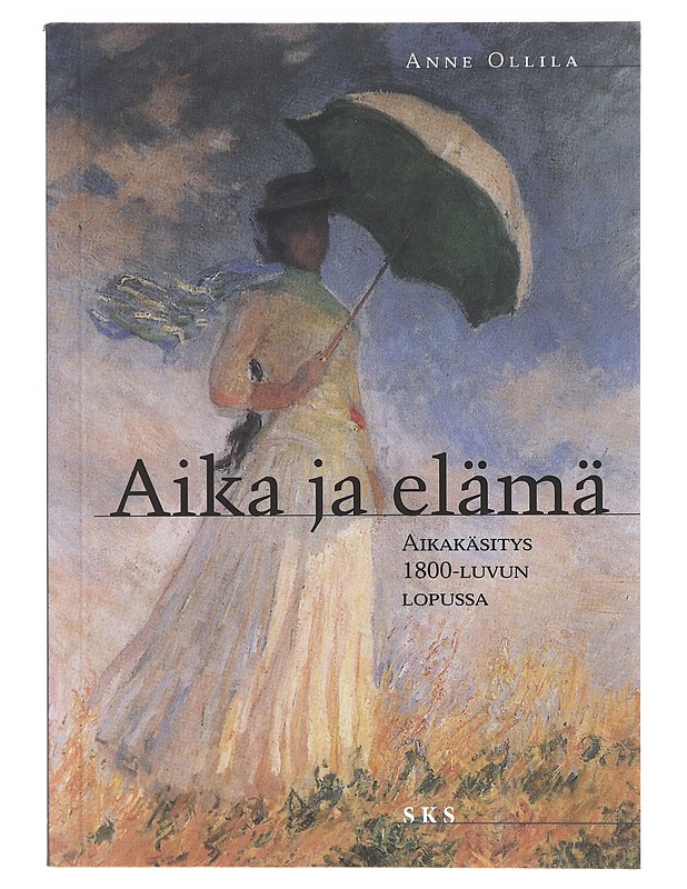 Aika ja elämä  - Anne Ollila - Historiakirjat - 10105633835 - 0