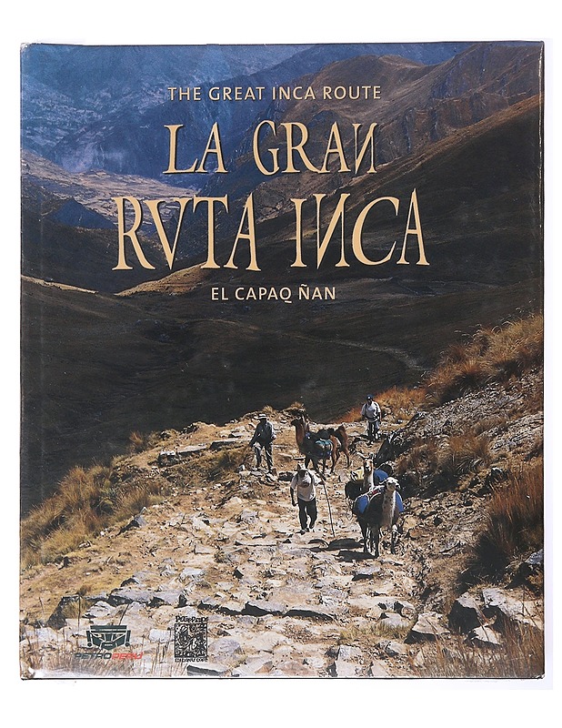 The Great Inca Route La Gran Rvta Inca - Ricardo Espinosa Reyes - Tietokirjat - 10105633862 - 0