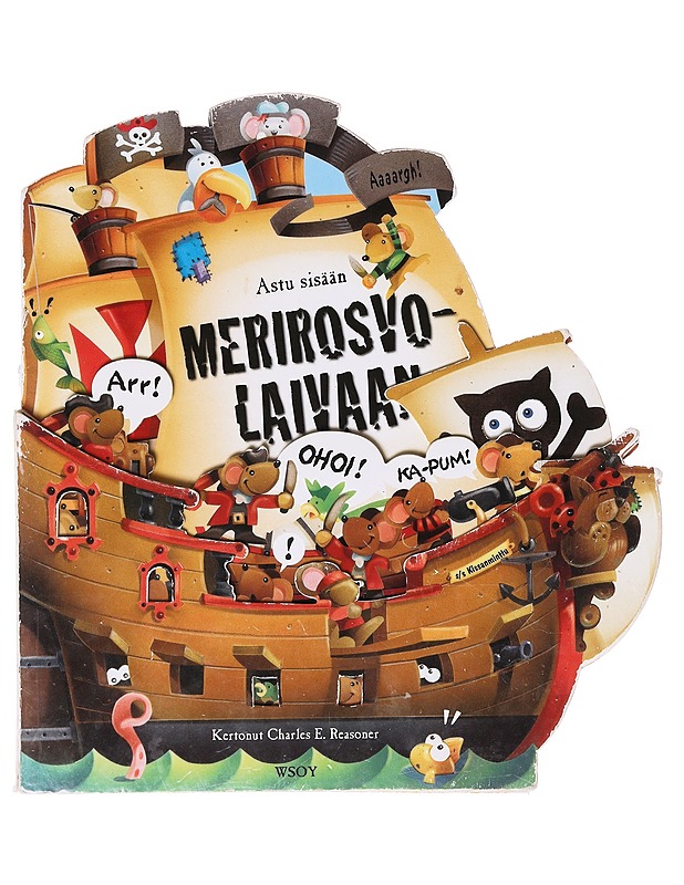 Astu sisään merirosvolaivaan - Reasoner, Charles - Lastenkirjat - 10105633913 - 0