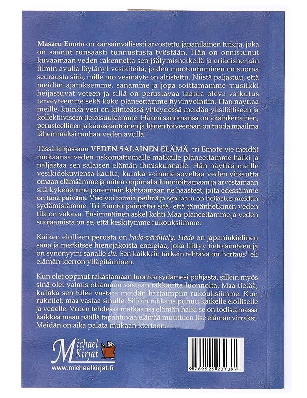 Veden salainen elämä - Emoto, Masaru - Tietokirjat ja oppaat - 10105633976 - 1