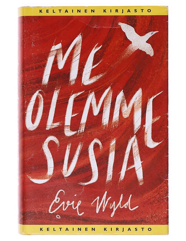 Me olemme susia - Wyld, Evie - Romaanit ja novellit - 10105633985 - 0