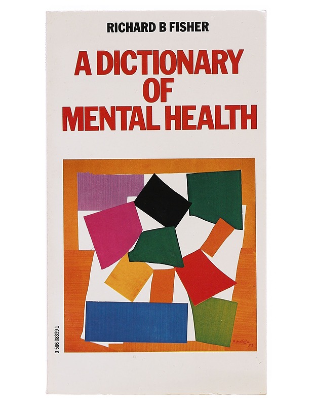 The dictionary of mental health - Richard B. Fisher - Tietokirjat ja oppaat - 10105633999 - 0