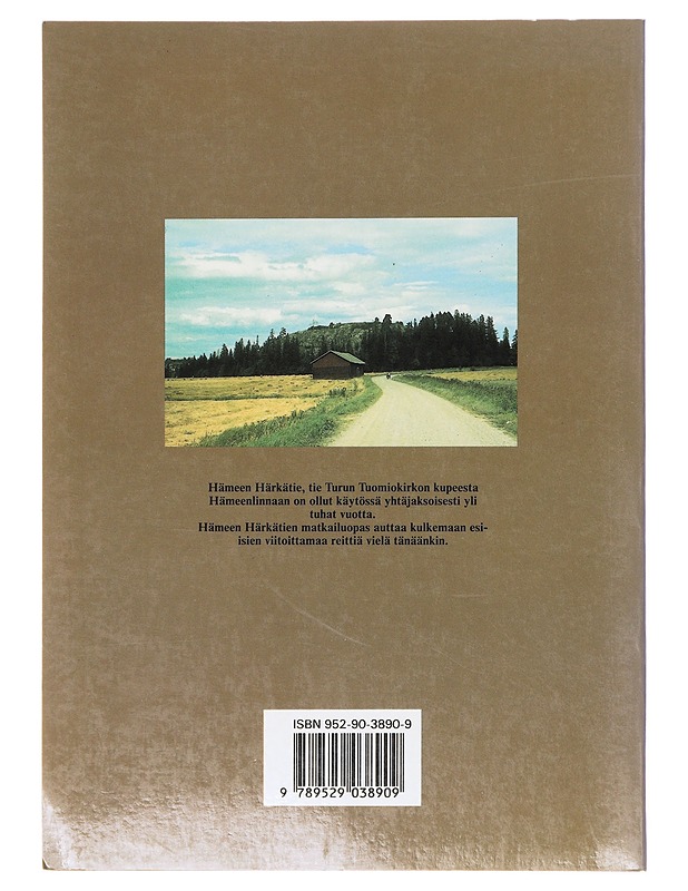 Härkätie : Hämeen Härkätien matkailuopas - Masonen, Jaakko - Historiakirjat - 10105634011 - 1