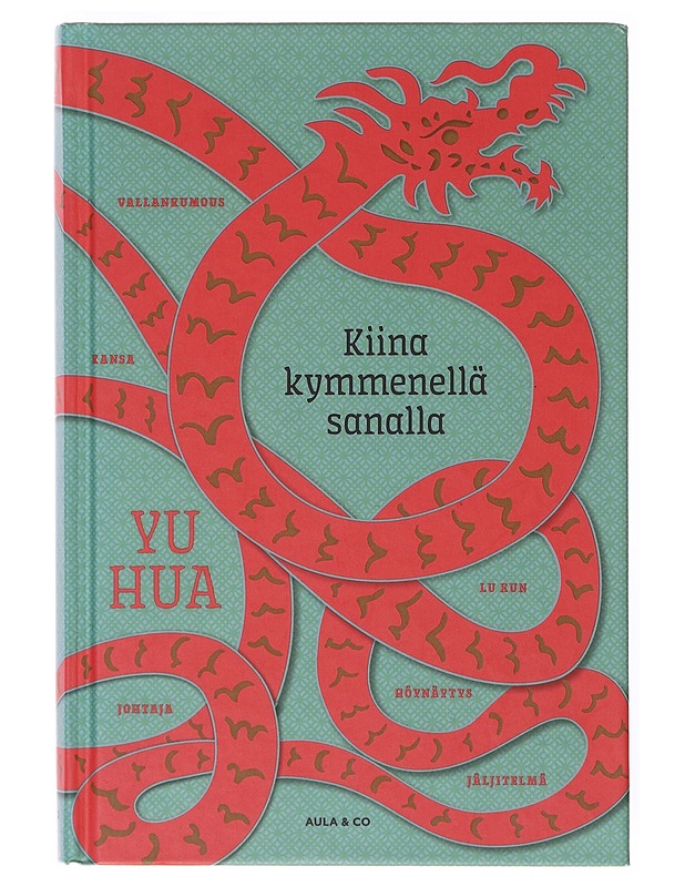 Kiina kymmenellä sanalla - Yu, Hua - Historiakirjat - 10105634017 - 0