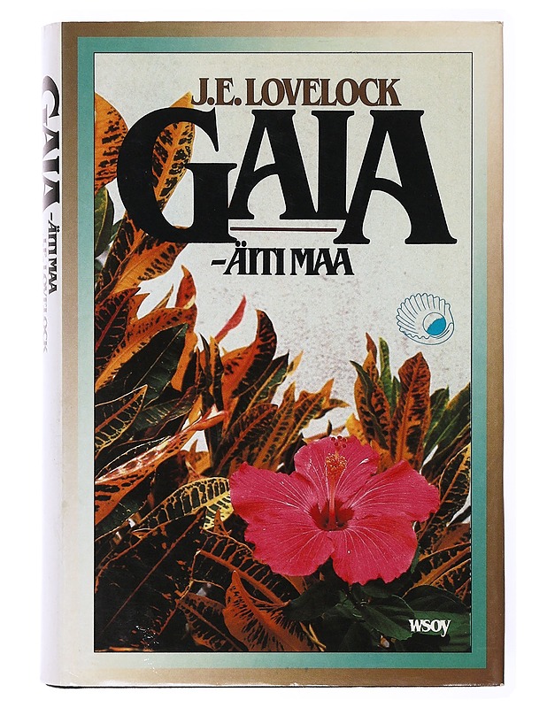Gaia - äiti maa - Lovelock, James - Tietokirjat ja oppaat - 10105634053 - 0