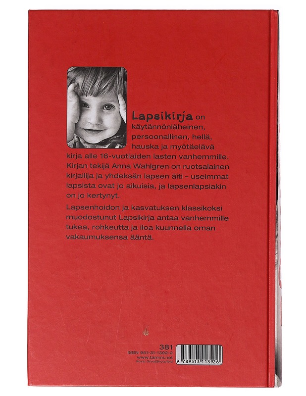 Lapsikirja : lasten hoito ja kasvatus - Anna Wahlgren - Tietokirjat ja oppaat - 10105634058 - 1