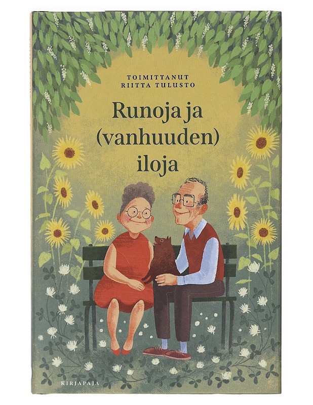 Runoja ja (vanhuuden) iloja - Tulusto, Riitta - Runot ja näytelmät - 10105634088 - 0