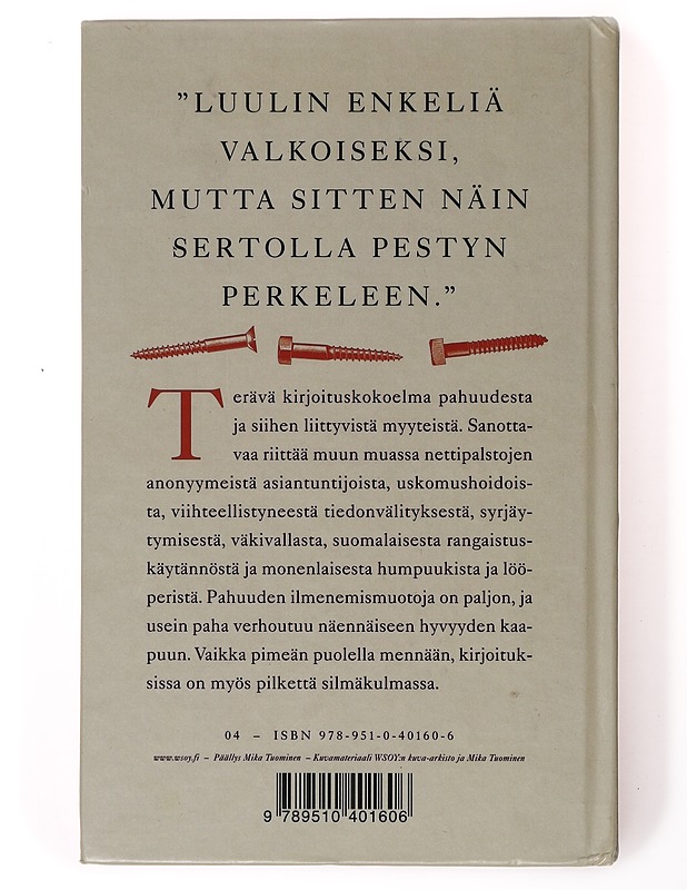 Hyvän kääntöpuoli - Hannu Lauerma - Tietokirjat ja oppaat - 10105634109 - 1