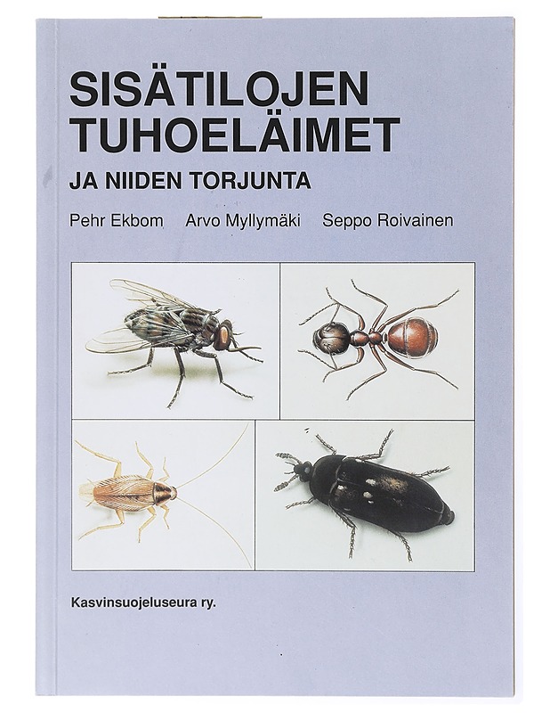 Sisätilojen tuhoeläimet ja niiden torjunta - Pehr Ekbom - Tietokirjat ja oppaat - 10105634098 - 0