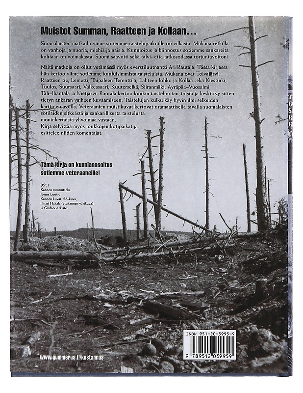Sotiemme taistelupaikoilla / talvi- ja jatkosodan taistelukentät 1939-1944 - Ari Rautala - Historiakirjat - 10105634199 - 1
