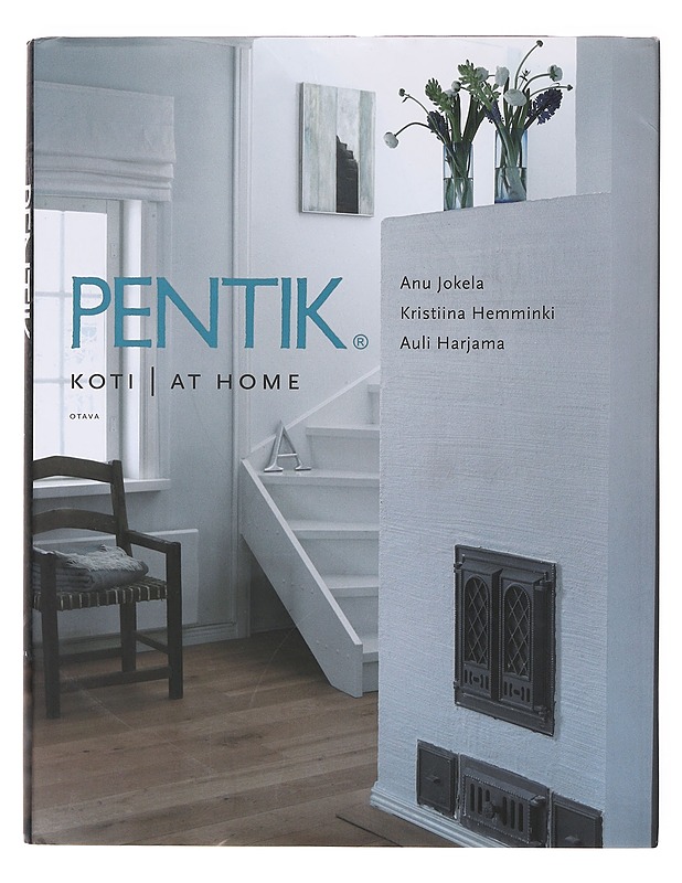 Pentik : koti / at home - Jokela, Anu - Tietokirjat ja oppaat - 10105634205 - 0