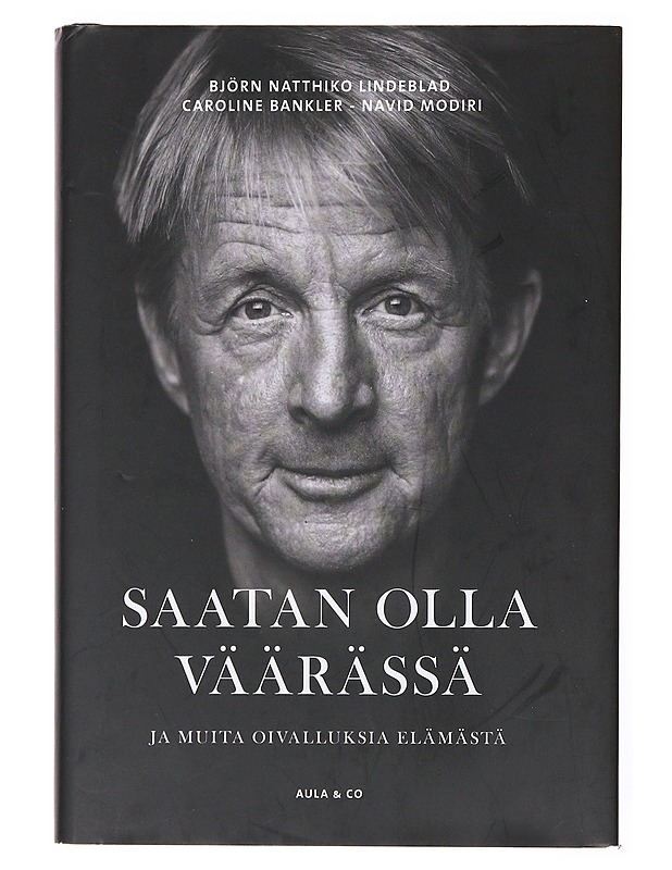 Saatan olla väärässä ja muita oivalluksia elämästä - Lindeblad, Björn Natthiko - Elämäkerrat ja muistelmat - 10105634222 - 0