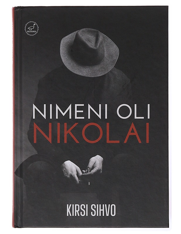 Nimeni oli Nikolai / romaani - Kirsi Sihvo - Romaanit ja novellit - 10105634245 - 0