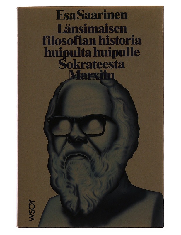 Länsimaisen filosofian historia huipulta huipulle Sokrateesta Marxiin - Esa Saarinen - Tietokirjat - 10105634293 - 0