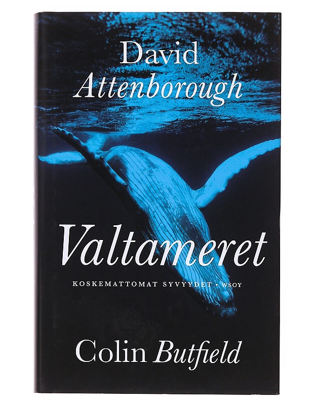 Valtameret : koskemattomat syvyydet - Attenborough, David - Tietokirjat ja oppaat - 10105634294 - 0