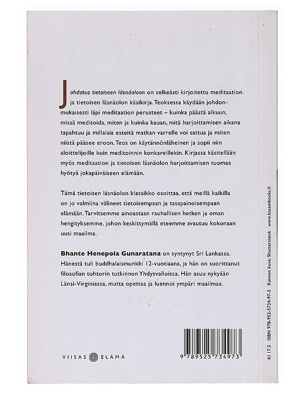Johdatus tietoiseen läsnäolooon - Gunaratana, Henepola - Tietokirjat ja oppaat - 10105634370 - 1
