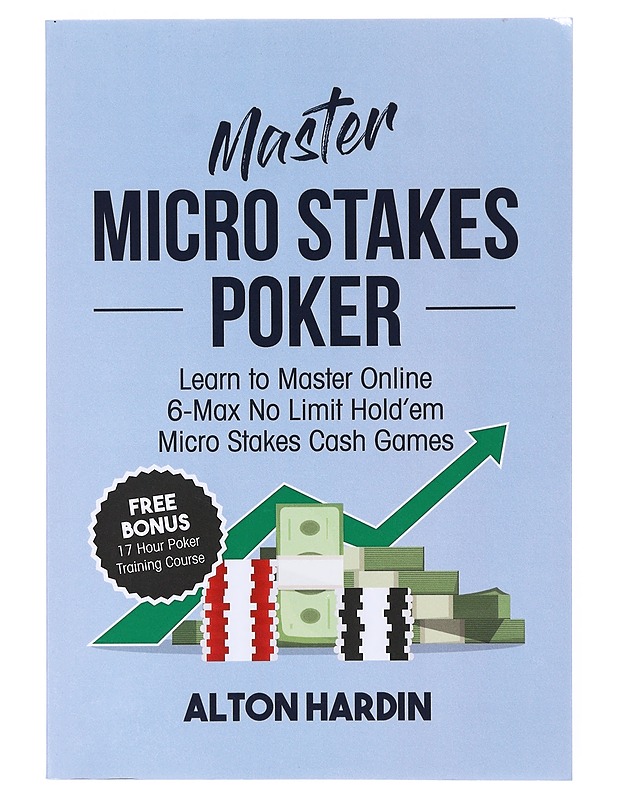 Master Micro Stakes Poker - Hardin, Alton - Kirja lahjaksi - 10105634409 - 0