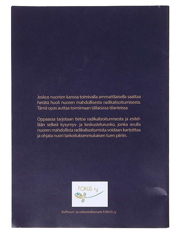 Huolena radikalisoituminen? - Benjamin, Saija - Nuorten kirjat - 10105634420 - 1