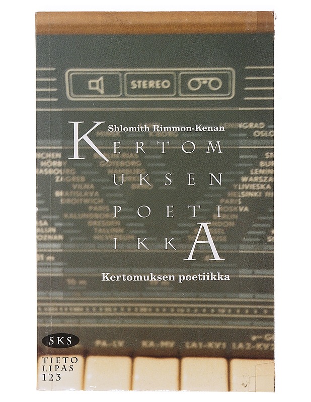 Kertomuksen poetiikka - Rimmon-Kenan, Shlomith - Tietokirjat ja oppaat - 10105634436 - 0