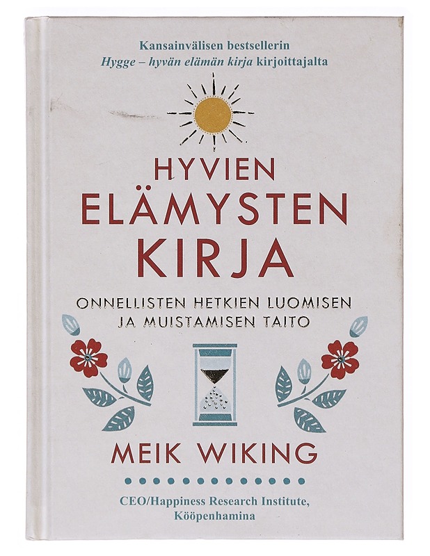 Hyvien elämysten kirja - Wiking, Meik - Tietokirjat ja oppaat - 10105634462 - 0
