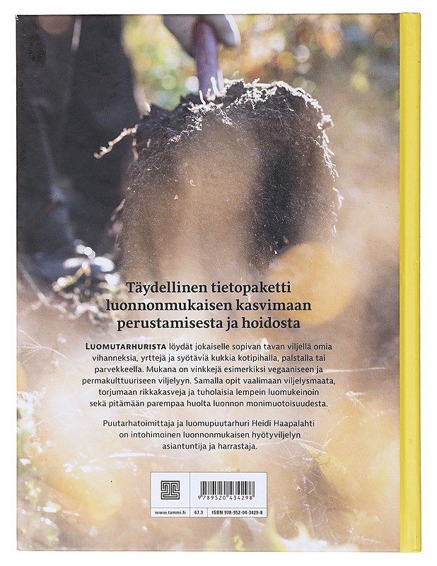 Luomutarhuri : satoa kestävästi ja maata hoitaen - Haapalahti, Heidi - Tietokirjat ja oppaat - 10105634510 - 1