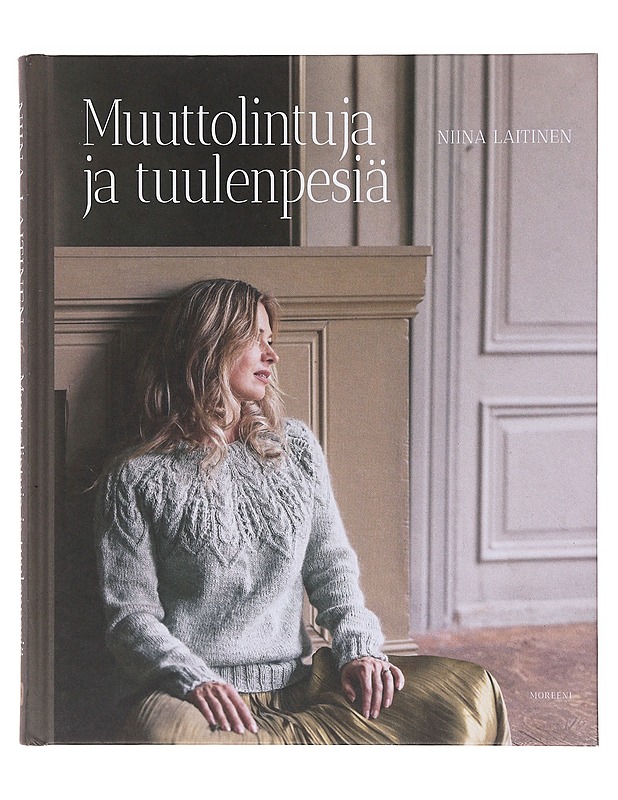 Muuttolintuja ja tuulenpesiä - Laitinen, Niina - Tietokirjat ja oppaat - 10105634561 - 0