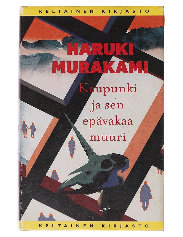 Kaupunki ja sen epävakaa muuri - Haruki Murakami - Kaunokirjallisuus - 10105634596 - 0