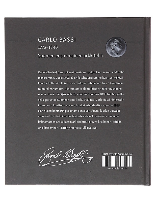 Carlo Bassi 1772-1840 : Suomen ensimmäinen arkkitehti - Esa Piironen - Elämäkerrat ja muistelmat - 10105634598 - 1