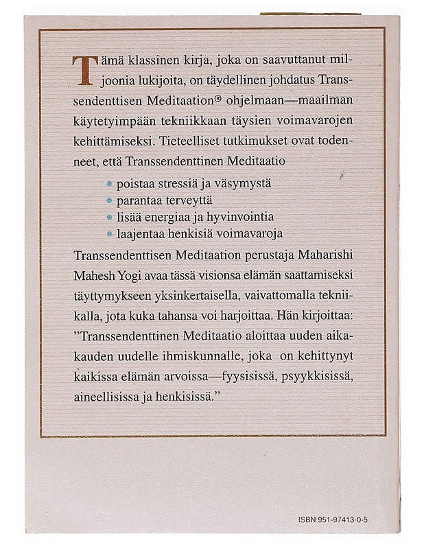 Olemisen tiede ja elämisen taito / transsendenttinen meditaatio - Mahesh Yogi, Maharishi - Tietokirjat ja oppaat - 10105634609 - 1