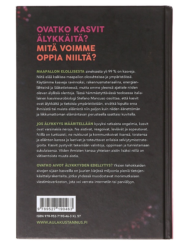 Loistavat kasvit / mitä tiedämme kasveista ja niiden älykkyydestä? - Mancuso, Stefano - Tietokirjat ja oppaat - 10105634615 - 1