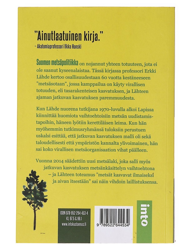 Suomalainen metsäsota / miten jatkuva kasvatus voitti avohakkuun - Erkki Lähde - Tietokirjat ja oppaat - 10105634650 - 1