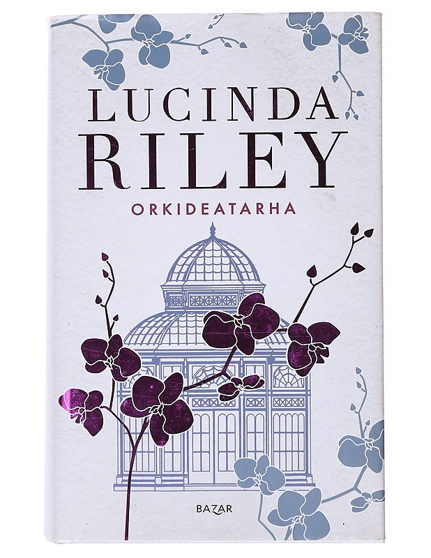 Orkideatarha - Riley, Lucinda - Romaanit ja novellit - 10105634653 - 0