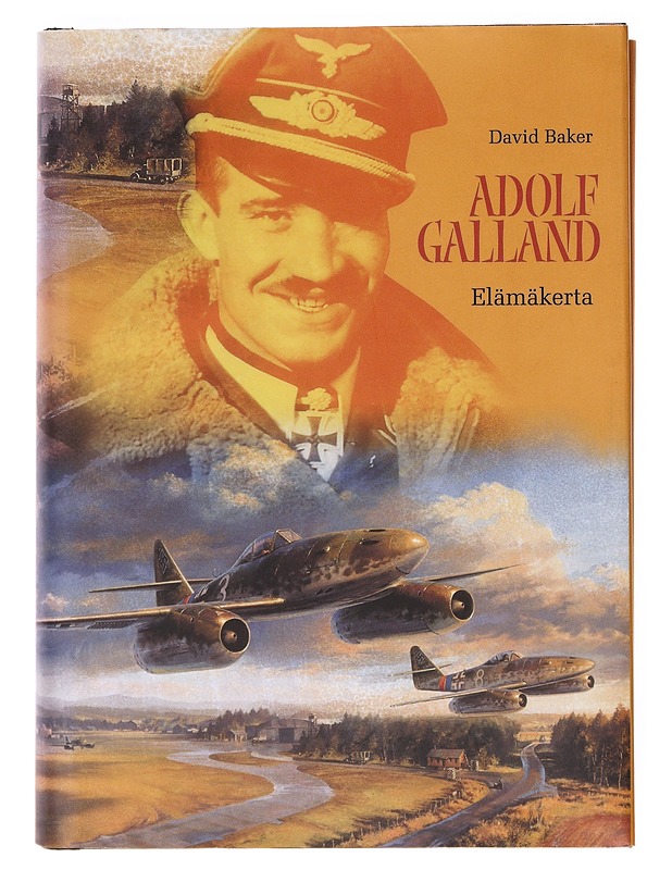 Adolf Galland / elämäkerta - Baker, David - Elämäkerrat ja muistelmat - 10105634658 - 0