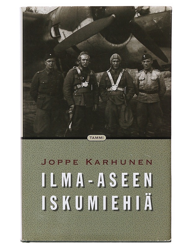 Ilma-aseen iskumiehiä - Joppe Karhunen - Elämäkerrat ja muistelmat - 10105634693 - 0