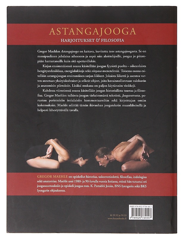 Astanga jooga : harjoitukset & filosofia - Maehle, Gregor - Tietokirjat ja oppaat - 10105634709 - 1