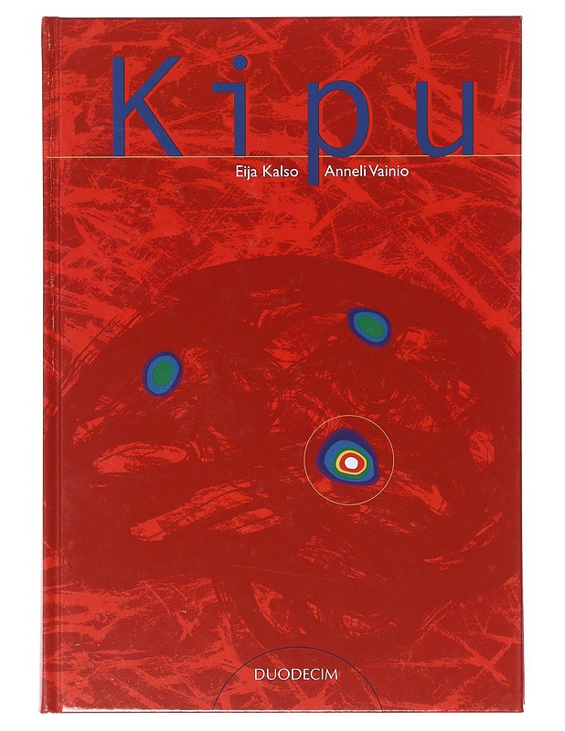 Kipu - Kalso, Eija - Tietokirjat ja oppaat - 10105634710 - 0