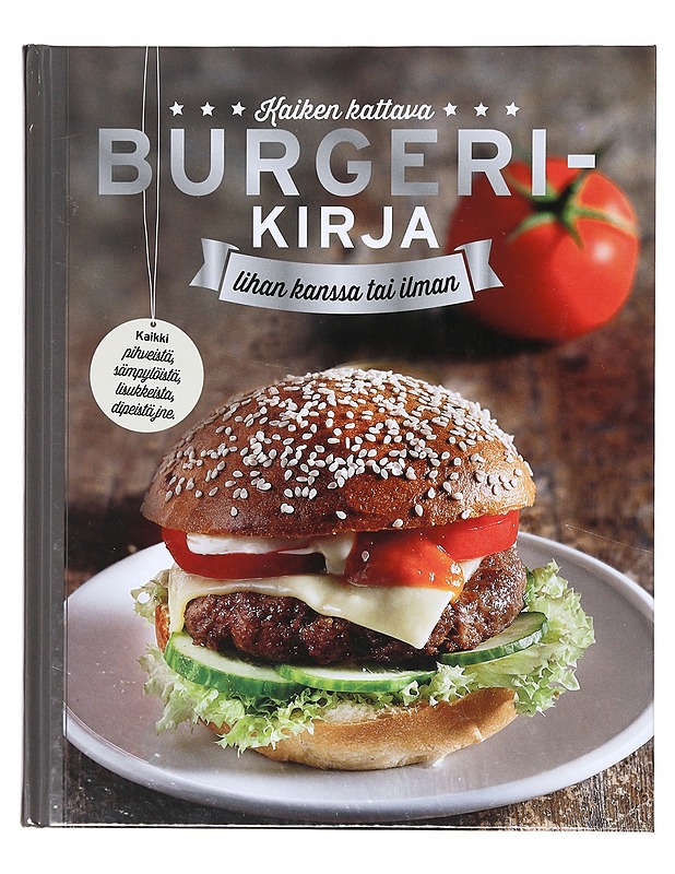 Kaiken kattava Burgerikirja: lihan kanssa tai ilman - Sabine Durderl-Hoffmann  - Kirja lahjaksi - 10105634715 - 0
