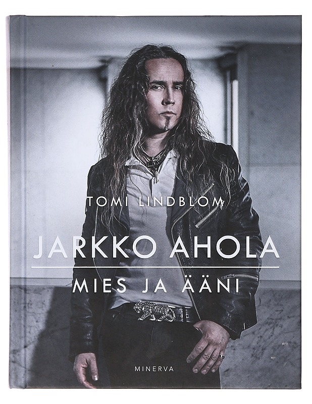 Jarkko Ahola, mies ja ääni - Tomi Lindblom - Elämäkerrat ja muistelmat - 10105634723 - 0
