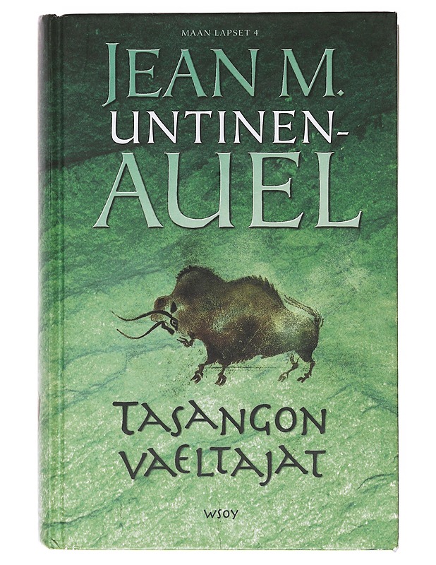 Maan Lapset 4 : Tasangon vaeltajat - Untinen-Auel, Jean M. - Romaanit ja novellit - 10105634730 - 0