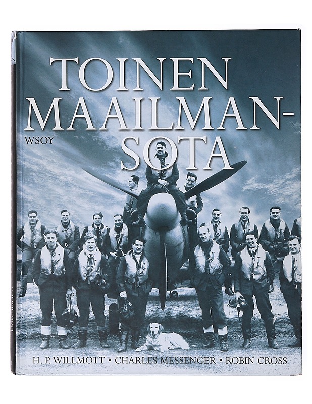 Toinen maailmansota - Willmott, H.P - Historiakirjat - 10105634732 - 0