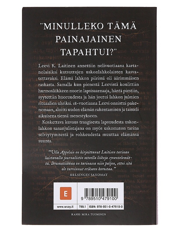 Lapsuus lahkon vankina : Leevi K. Laitisen tarina - Ulla Appelsin - Elämäkerrat ja muistelmat - 10105634750 - 1