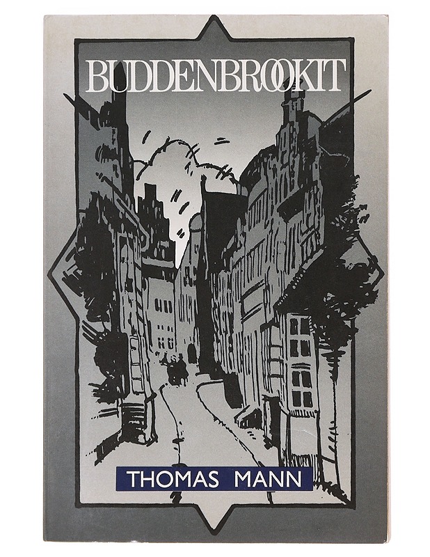 Buddenbrookit  - Mann, Thomas - Romaanit ja novellit - 10105634833 - 0