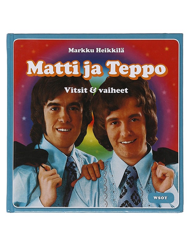 Matti ja Teppo : vitsit & vaiheet - Markku Heikkilä - Tietokirjat ja oppaat - 10105634844 - 0