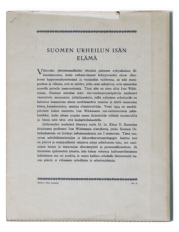 Ivar Wilskman: Suomen urheilun isä - Klaus U. Suomela - Elämäkerrat ja muistelmat - 10105634879 - 1
