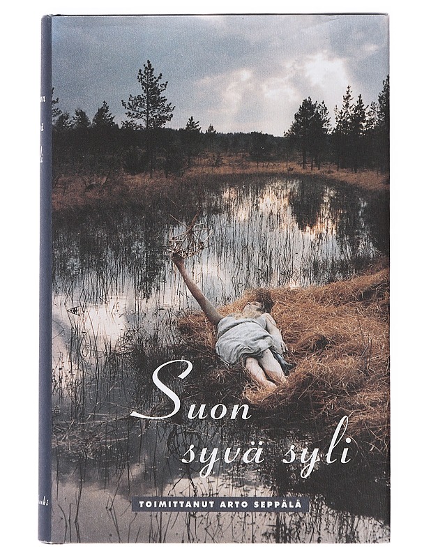 Suon syvä syli - Seppälä, Arto - Romaanit ja novellit - 10105634880 - 0