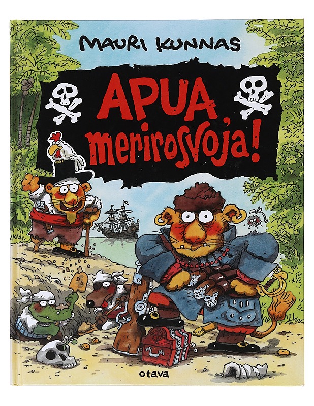 Apua, merirosvoja! - Kunnas, Mauri - Lastenkirjat - 10105634884 - 0