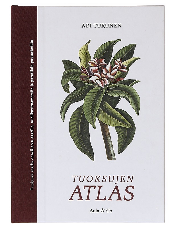 Tuoksujen atlas - Turunen, Ari - Taide- ja kulttuurikirjat - 10105634888 - 0