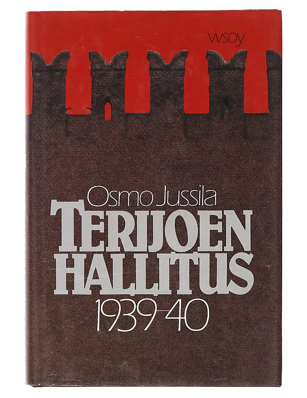 Terijoen hallitus 1939-40 - Osmo Jussila - Historiakirjat - 10105634895 - 0